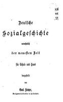 Deutsche Sozialgeschichte Vornehmlich Der Neuesten Zeit Fur Schule Und Haus