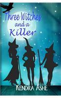 Three Witches and a Killer