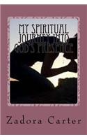 My Spiritual Journey Into God's Presence