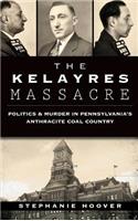 Kelayres Massacre