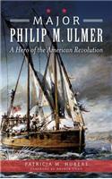 Major Philip M. Ulmer