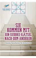 Sie kommen mit Ein-Sudoku-Rätsel-Nach-Dem-Anderen Sudoku Reisebücher für Erwachsene