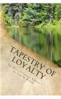 Tapestry of Loyalty