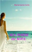 Sea Inside the Soul