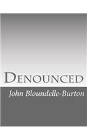 Denounced