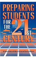 Preparing Students for the 21st Century