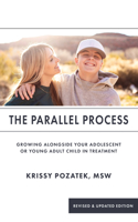 The Parallel Process: Growing Alongside Your Adolescent or Youing Adult in Treatment
