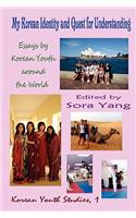 My Korean Identity and Quest for Understanding