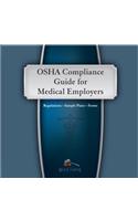OSHA Compliance Guide for Medical Employers
