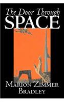 The Door Through Space by Marion Zimmer Bradley, Science Fiction, Adventure, Space Opera, Literary