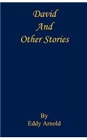 David and Other Stories