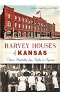 Harvey Houses of Kansas: