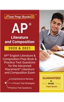 AP Literature and Composition 2020 & 2021: AP English Literature and Composition Prep Book & Practice Test Questions for the Advanced Placement Literature and Composition Exam
