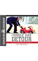 Single Dad Detour (Library Edition)