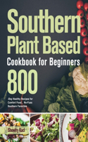 Southern Plant Based Cookbook for Beginners