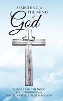 Searching for the Mind of God