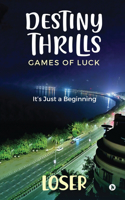 Destiny Thrills: Games of Luck