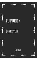 future DIRECTOR