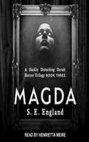 Magda: (3 Darkly Disturbing Occult Horror Trilogy)