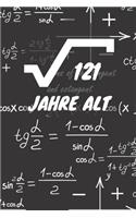 121 Jahre alt: 11. Geburtstag Liniertes Mathe Wurzel Geburtstags Notizbuch oder Gästebuch Geschenk liniert - Journal mit Linien