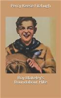 Roy Blakeley's Roundabout Hike