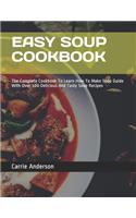 Easy Soup Cookbook