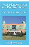 Walt Disney's Swan and Dolphin Resorts