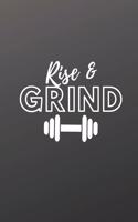 Rise & Grind
