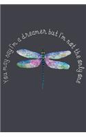 You may say Im a dreamer but im not the only one