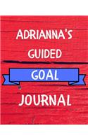 Adrianna's Guided Goal Journal