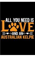 All You Need Is Love and an Australian Kelpie