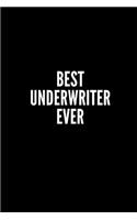 Best Underwriter Ever