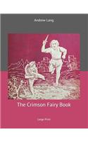 The Crimson Fairy Book: Large Print