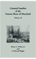 Colonial Families of the Eastern Shore of Maryland, Volume 16