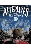 Afterlives of the Rich and Famous