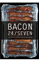 Bacon 24/7