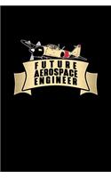 Future Aerospace Engineer