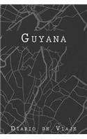 Diario De Viaje Guyana: 6x9 Diario de viaje I Libreta para listas de tareas I Regalo perfecto para tus vacaciones en Guyana