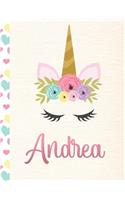 Andrea: Personalized Unicorn Primary Story Journal For Girls With Pink Name - Half Ruled Dotted Midline and Blank Picture Space - Kindergarten to Early Chil