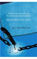 From Virginia Slave to African Statesman