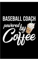 Baseball Coach Powered by Coffee
