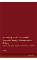 Reversing Your Generalized Atrophic Benign Epidermolysis Bullosa