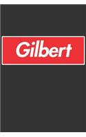 Gilbert: Gilbert Planner Calendar Notebook Journal, Personal Named Firstname Or Surname For Someone Called Gilbert For Christmas Or Birthdays This Makes The 