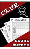 Clue Score Sheets: 100 Clue Game Sheets, Clue Detective Notebook Sheets, Clue Replacement Pads, Clue Board Game Sheets