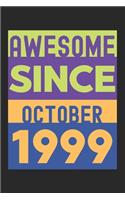 Awesome Since October 1999: Lined Journal, 120 Pages, 6 x 9, Retro Birthday Gift October 1999 Born Vintage B-Day Present, Black Matte Finish (Awesome Since October 1999 Journal