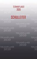 Terminplaner 2020 Schulleiter: Organisator für Beruf und Studium Schulleiter. Terminkalender, Taschenkalender, Wochenplaner, Jahresplaner, Kalender 2019 - 2020 zum Planen und Orga