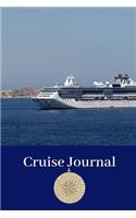Cruise Journal: A Daily Journal to Plan and Record Your Cruise Experience