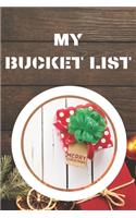 My Bucket List: Journal for Your Future Adventures 100 Entries Best Gift