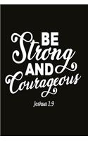 Notizbuch Be strong and courageous: Motivierendes Notizbuch modernes und auffälliges Notizbuch kariert 120 karierte Seiten Din A5 perfekt als Notizheft, Tagebuch und Journal Geschenk m