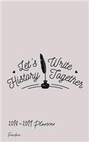 2018-2019 Planner Freedom: Academic Planner 2018-19 Weekly Calendar Organizer with Yearly and Monthly Pages and Lets Write History Cover